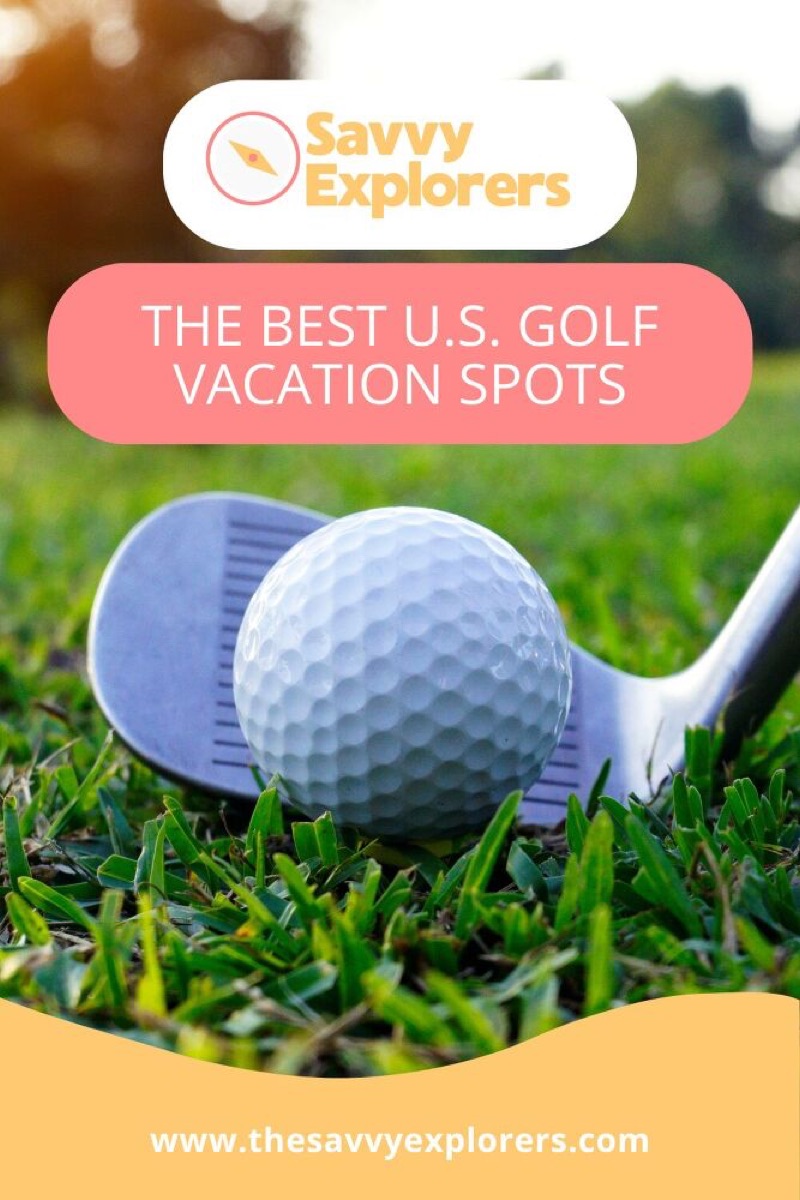 top 10 golf vacation spots in the united states